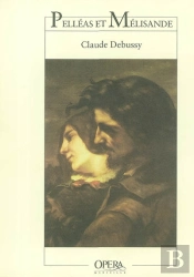 Pelleas Et Melisande