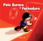 Pelo Buraco da Fechadura