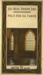 Pelo Fim da Tarde