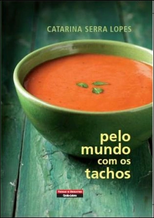 Pelo Mundo com os Tachos