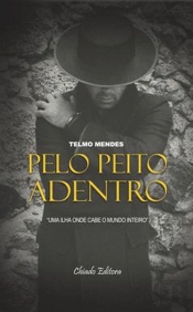 Pelo Peito Adentro