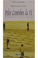 Pelos Caminhos da Fe