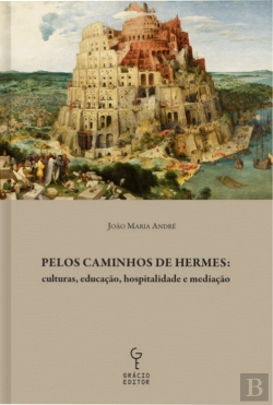 Bertrand.pt - Pelos Caminhos de Hermes