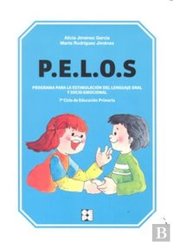 Bertrand.pt - Pelos. Programa Para La Estimulación Del Lenguaje Oral Y Socio-Emocional. 1º Y 2º De Educación Prima