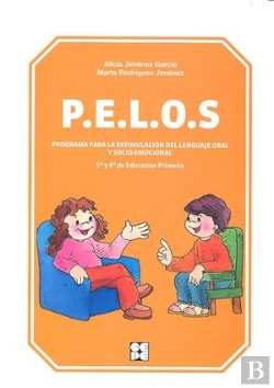 Bertrand.pt - Pelos. Programa Para La Estimulación Del Lenguaje Oral Y Socio-Emocional. 5º Y 6º De Educación Prima
