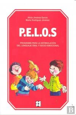 Bertrand.pt - Pelos. Programa Para La Estimulación Del Lenguaje Oral Y Socio-Emocional. Nivel Infantil