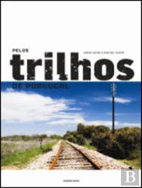 Pelos Trilhos de Portugal