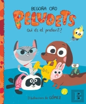 Peludets. Qui Es El Preferit?