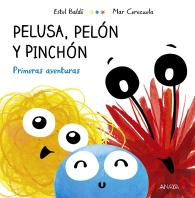 Pelusa Pelon Y Pinchon