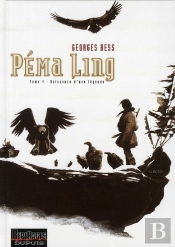 Péma Ling Tome 4 ; Naissance D'Une Légende