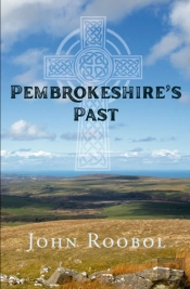 Pembrokeshire'S Past