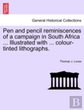 Pen And Pencil Reminiscences Of A Campai