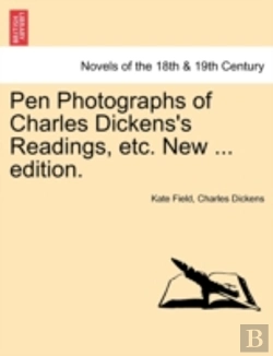 Bertrand.pt - Pen Photographs Of Charles Dickens'S Rea