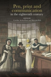 Pen, Print And Communication In The Eighteenth Century