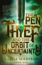 Pen Thief And The Orbit Of Uncertainty