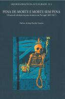 Pena de Morte e Morte Sem Pena