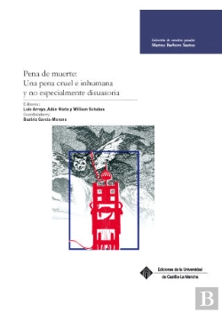 Bertrand.pt - Pena De Muerte: Una Pena Cruel E Inhumana Y No Especialmente Disu