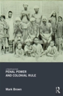 Bertrand.pt - Penal Power And Colonial Rule