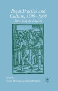 Penal Practice And Culture, 1500â€“1900