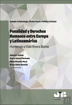 Bertrand.pt - Penalidad Y Derechos Humanos Entre Europa Y Latinoamérica