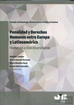 Bertrand.pt - Penalidad Y Derechos Humanos Entre Europa Y Latinoamerica.
