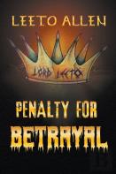 Penalty For Betrayal