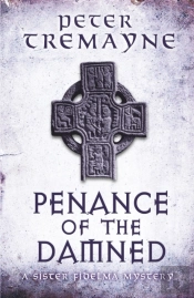 Penance Of The Damned (Sister Fidelma Mysteries Book 27)