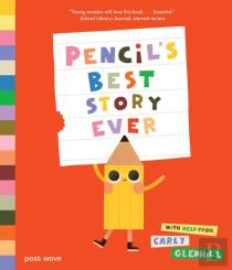 Pencil'S Best Story Ever