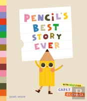 Pencil'S Best Story Ever