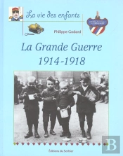 Pendant La Grande Guerre ; 1914-1918