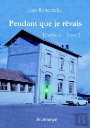 Pendant Que Je Rêvais