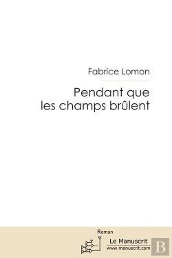 Bertrand.pt - Pendant Que Les Champs Brûlent