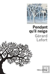 Pendant Qu'Il Neige