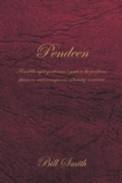 Bertrand.pt - Pendeen: A Middle Aged Gentleman'S Guide To The Problems, Pleasures, And Consequences Of Holiday Romances