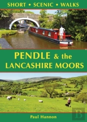 Pendle & The Lancashire Moors: Short Scenic Walks