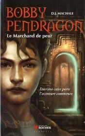 Pendragon Le Marchand De Peur