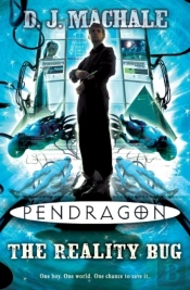 Pendragon: The Reality Bug
