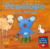 Pénélope À La Ferme : Un Livre Animé