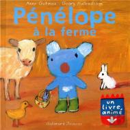Pénélope À La Ferme : Un Livre Animé