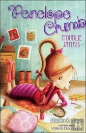 Penelope Crumb - T2 : N'Oublie Jamais