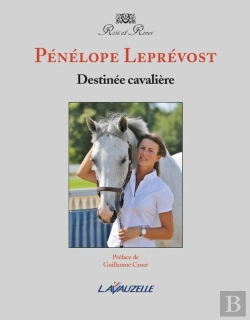 Bertrand.pt - Pénélope Leprévost ; Destinée Cavalière