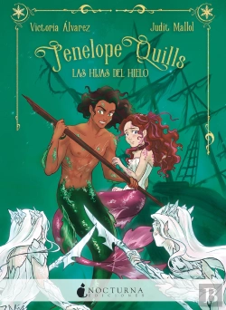 Bertrand.pt - Penelope Quills: Las Hijas Del Hielo