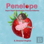 Penelope: Super Duper Spectacular Prince