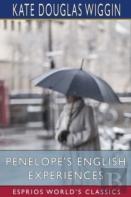 Penelope'S English Experiences (Esprios Classics)