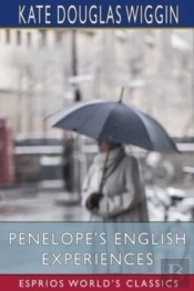 Penelope'S English Experiences (Esprios Classics)