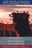 Penelope'S Experiences In Scotland (Esprios Classics)