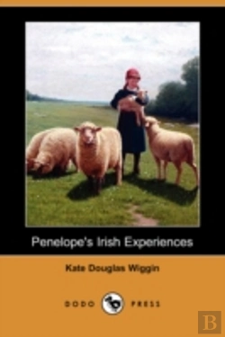 Bertrand.pt - Penelope'S Irish Experiences (Dodo Press)