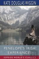 Penelope'S Irish Experiences (Esprios Classics)