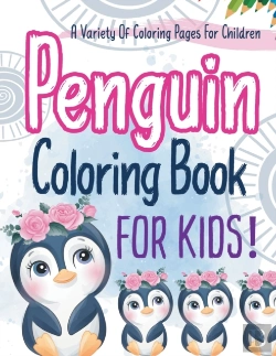 Bertrand.pt - Penguin Coloring Book For Kids! A Variety Of Coloring Pages For Children