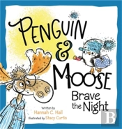 Penguin & Moose Brave The Night